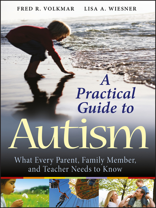 Title details for A Practical Guide to Autism by Fred R. Volkmar - Wait list